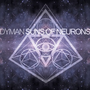 Dyman - Suns of Neurons